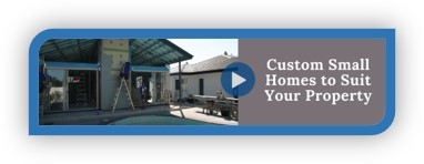 Custom Small Homes to Suit Your Property